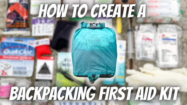 How to Create a Backpacking First Aid Kit - The Hungry Hiker